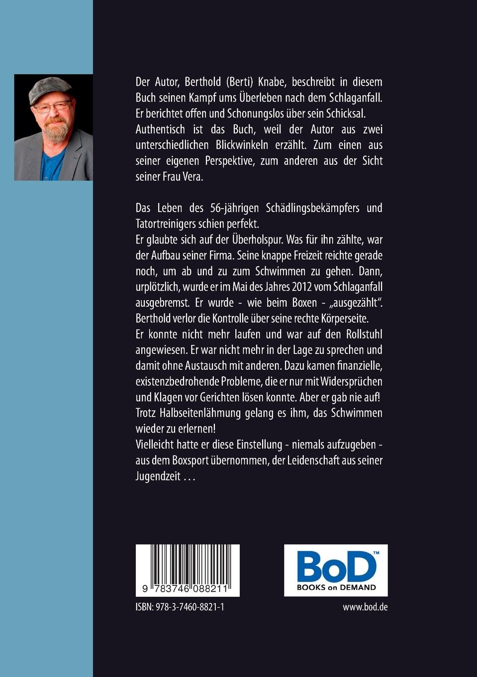 Rückseite: 9783746088211 | Ausgezählt - Diagnose Schlaganfall | Berthold Knabe | Taschenbuch
