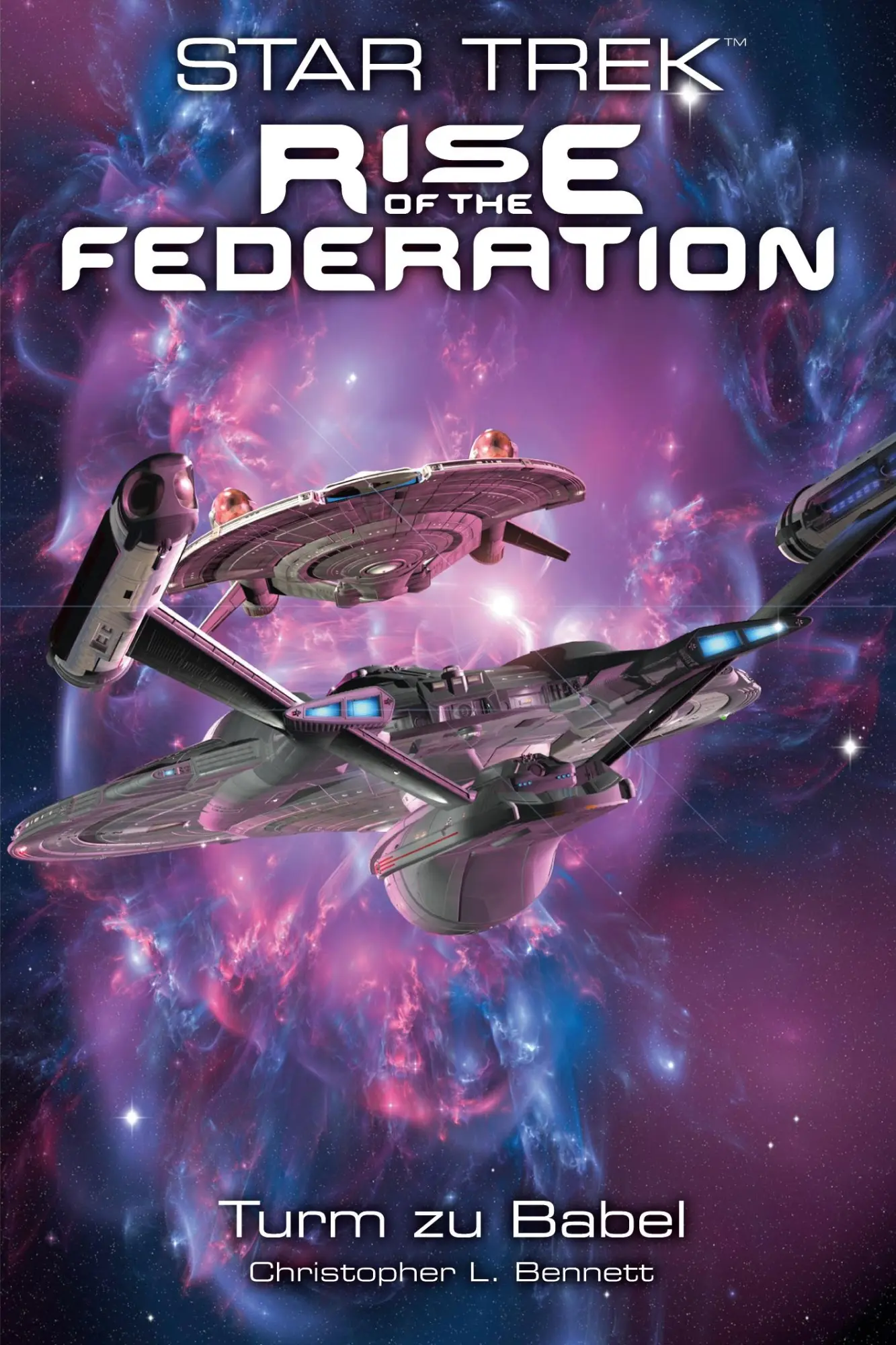 Cover: 9783986668211 | Star Trek - Rise of the Federation 2 | Turm zu Babel | Bennett | Buch