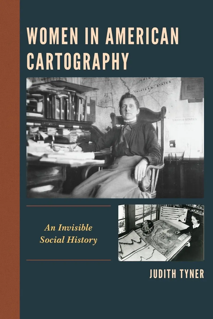 Cover: 9781498548311 | Women in American Cartography | An Invisible Social History | Tyner