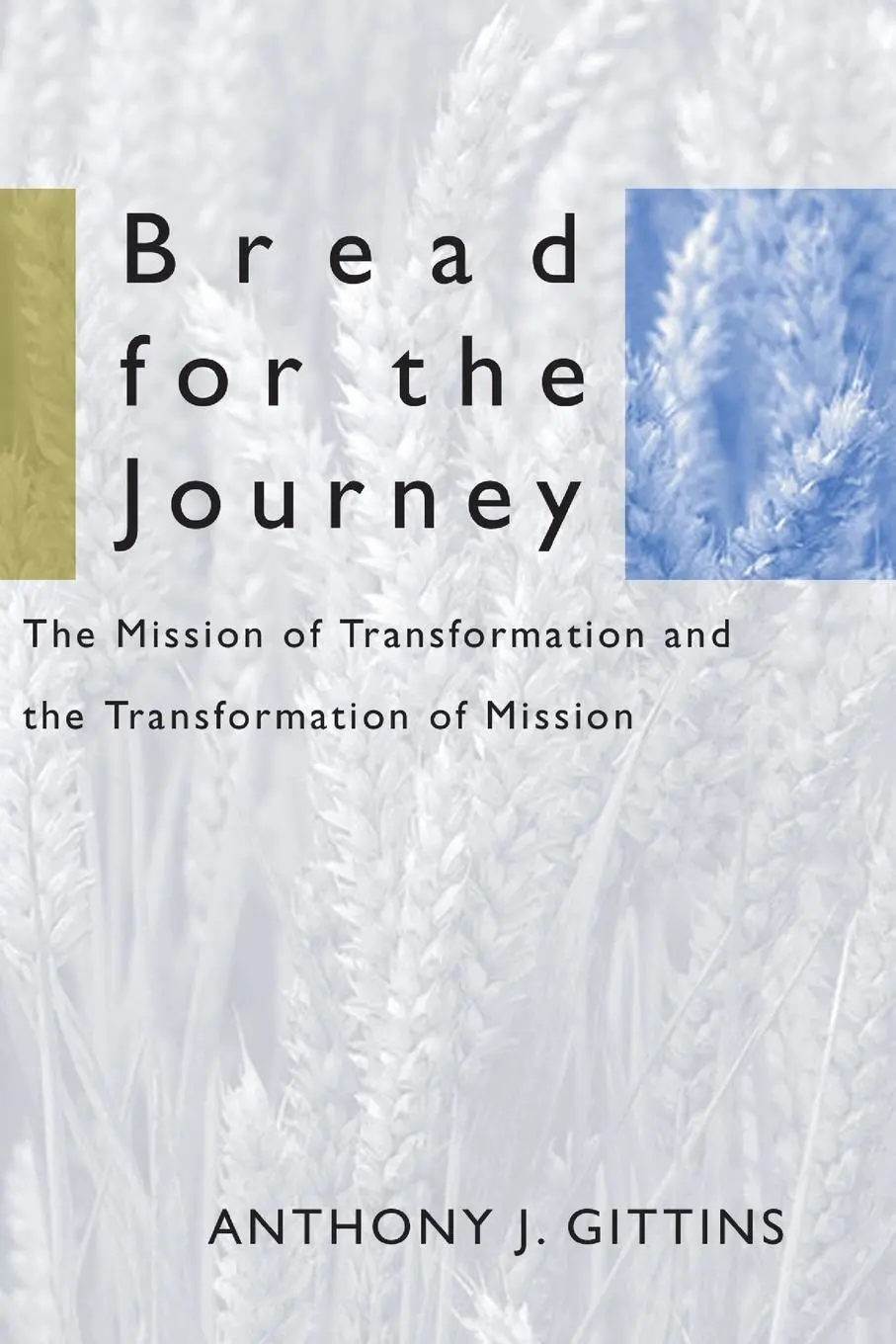 Cover: 9781579108311 | Bread for the Journey | Anthony J. Cssp Gittins | Taschenbuch | 2001