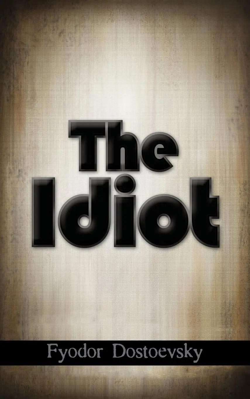 Cover: 9781613828311 | The Idiot | Fyodor Mikhailovich Dostoevsky | Buch | Englisch | 2011