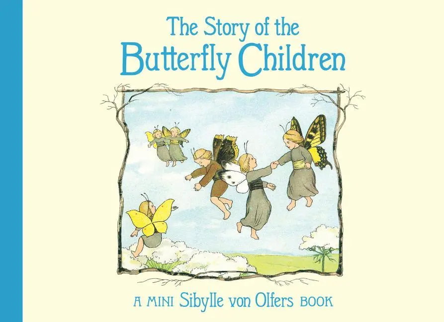 Cover: 9781782508311 | The Story of the Butterfly Children | Mini Edition | Olfers | Buch