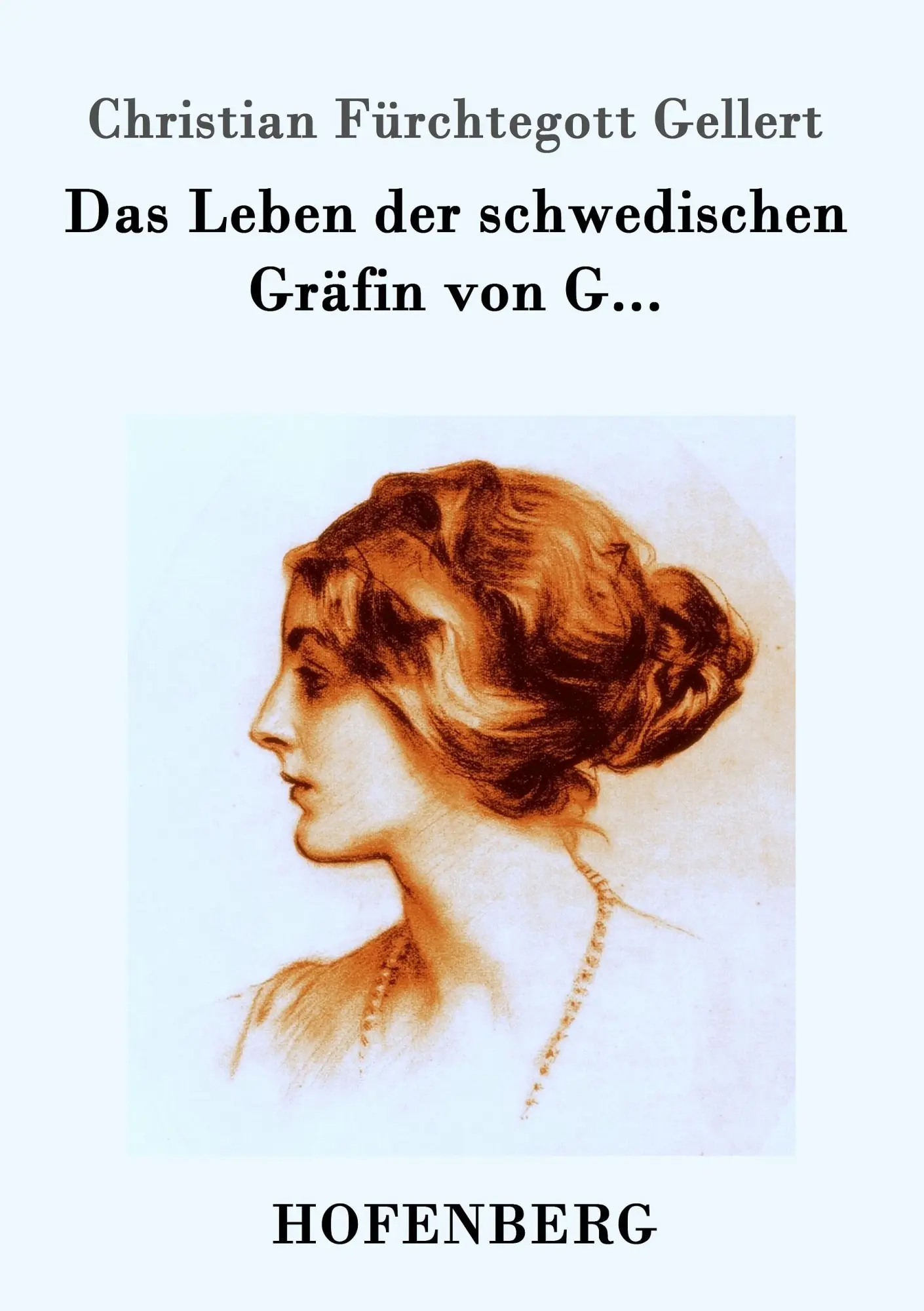 Cover: 9783843098311 | Das Leben der schwedischen Gräfin von G... | Gellert | Taschenbuch