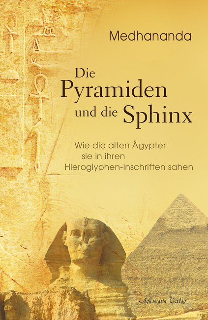 Cover: 9783894278311 | Die Pyramiden und die Sphinx | Medhananda | Buch | 128 S. | Deutsch