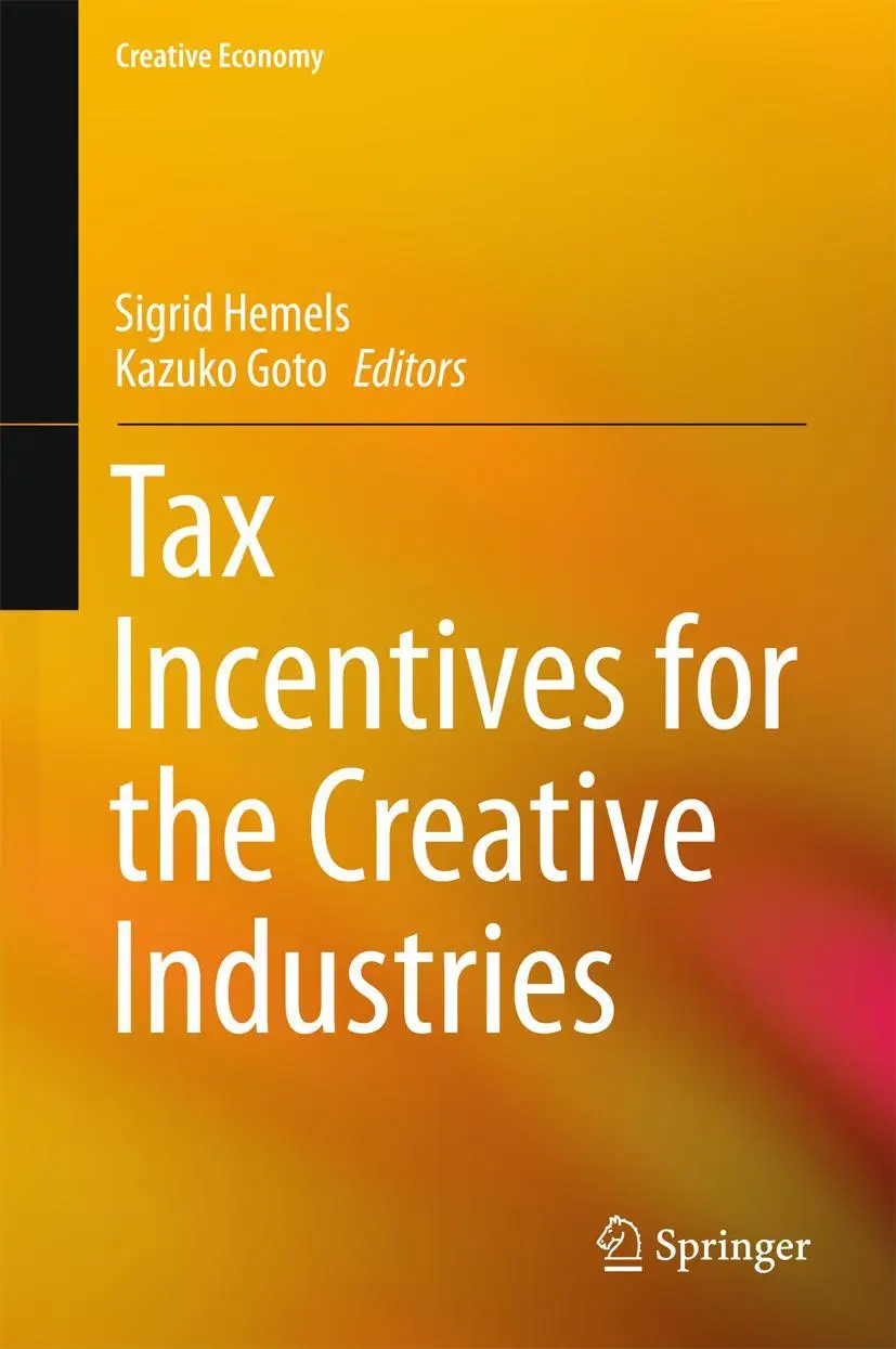 Cover: 9789812878311 | Tax Incentives for the Creative Industries | Kazuko Goto (u. a.)