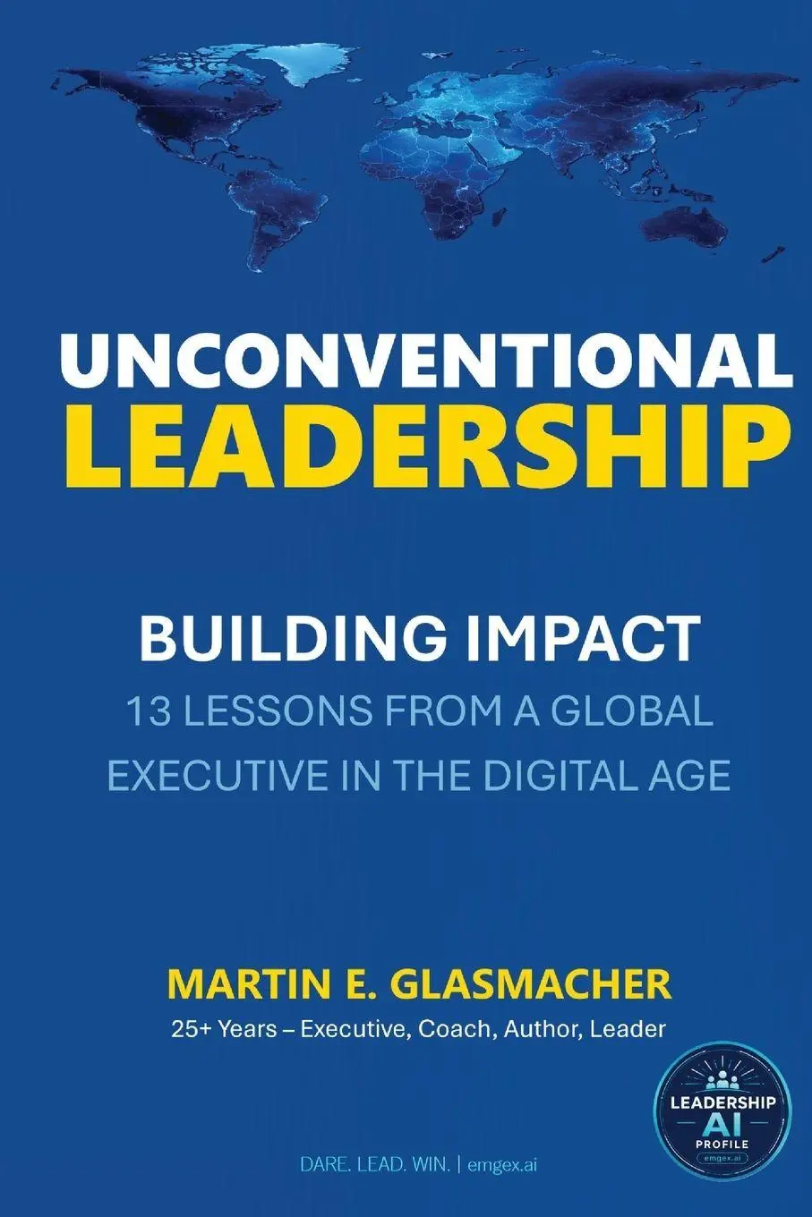 Cover: 9798995508311 | UNCONVENTIONAL LEADERSHIP | Martin E Glasmacher | Taschenbuch | 2026