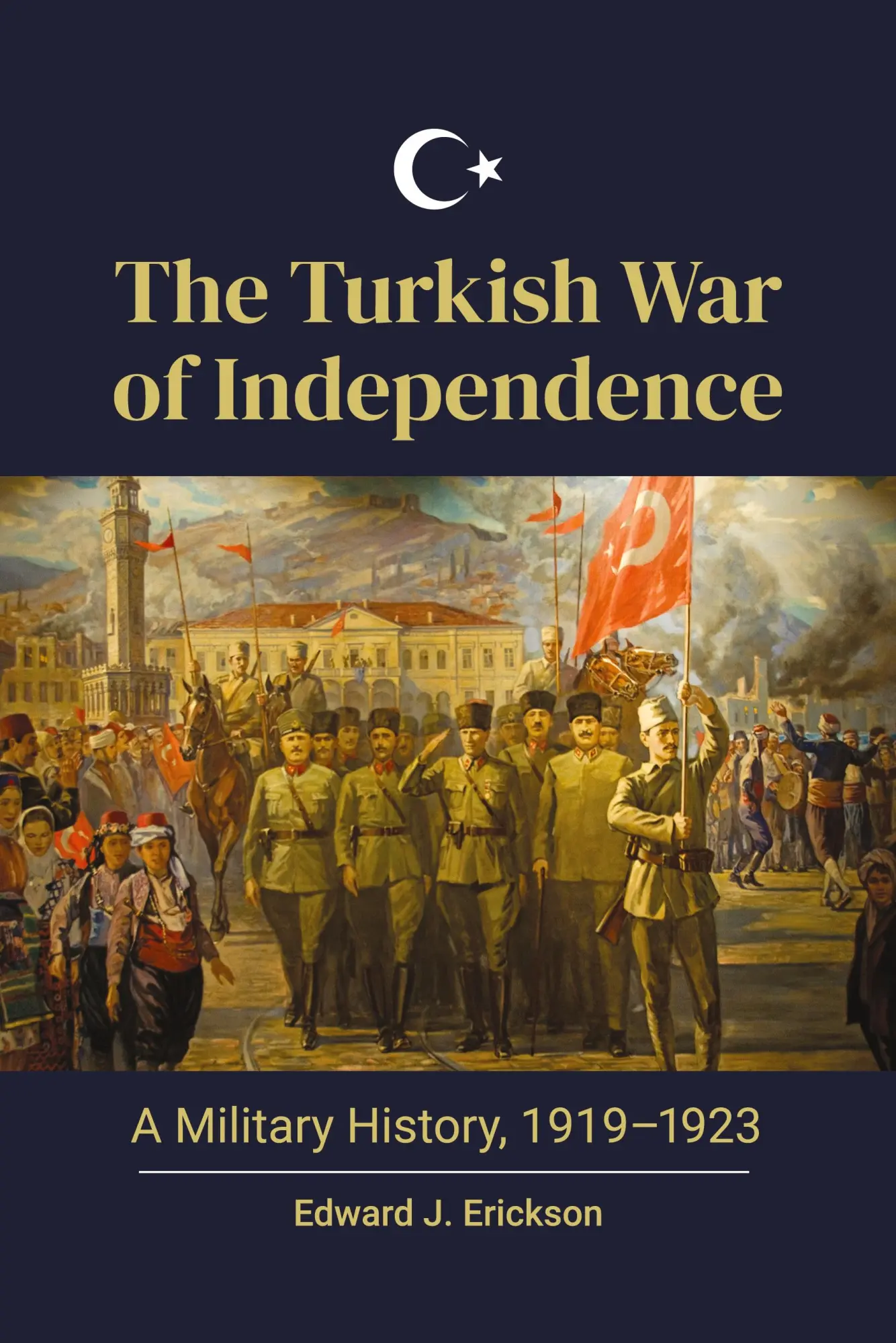 Cover: 9781440878411 | The Turkish War of Independence | A Military History, 1919-1923 | Buch
