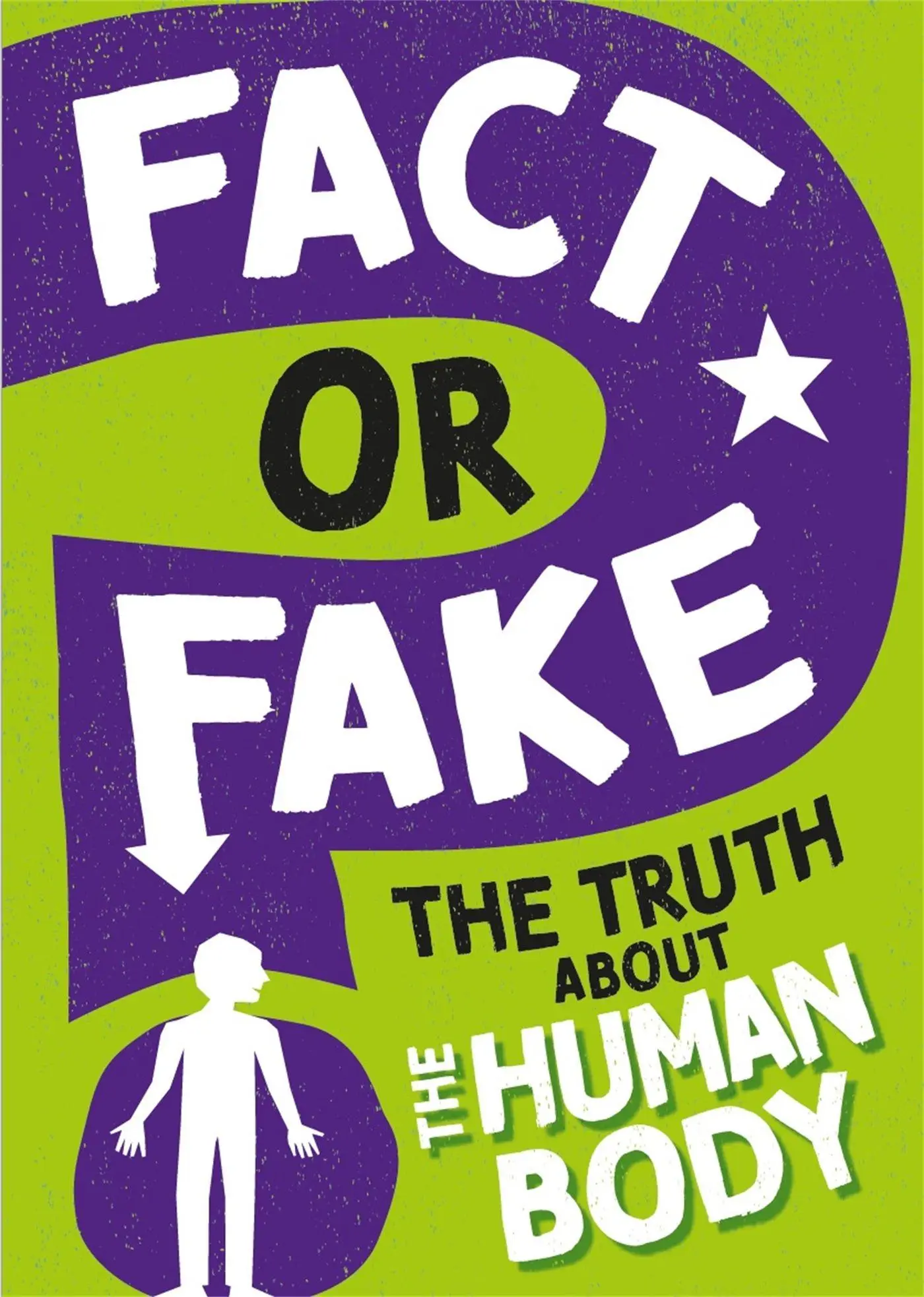 Cover: 9781526318411 | Fact or Fake?: The Truth About the Human Body | Izzi Howell | Buch