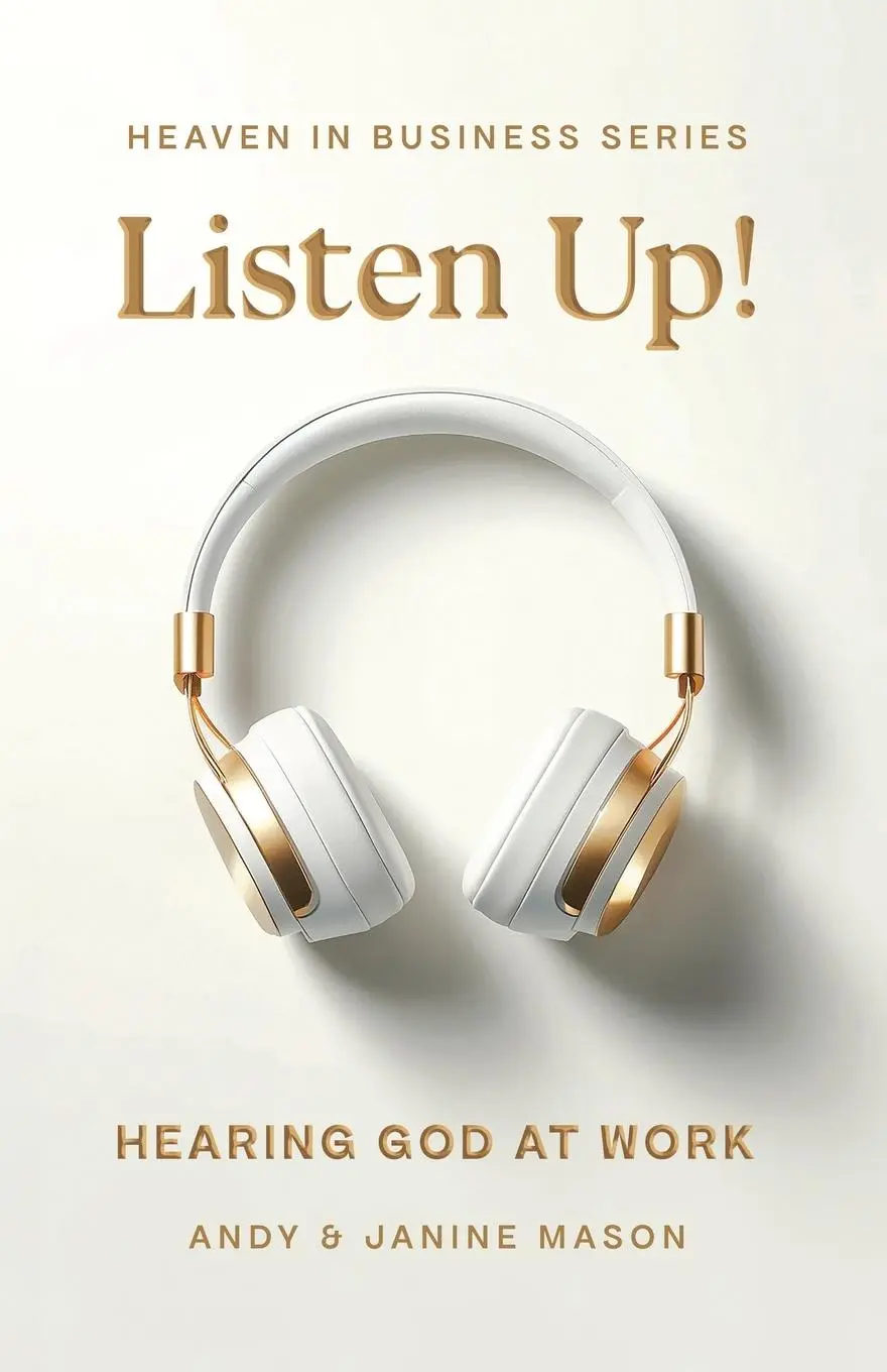 Cover: 9781734698411 | Listen Up! | Hearing God at Work | Andy Mason (u. a.) | Taschenbuch