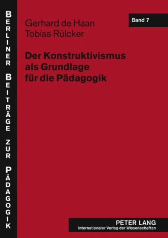 Cover: 9783631508411 | Der Konstruktivismus als Grundlage für die Pädagogik | Rülcker (u. a.)