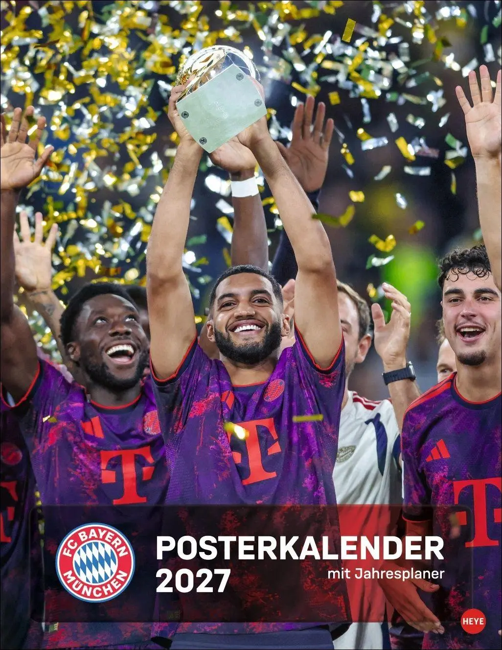 Cover: 9783756418411 | FC Bayern München Posterkalender 2027 | Heye | Kalender | 15 S. | 2027
