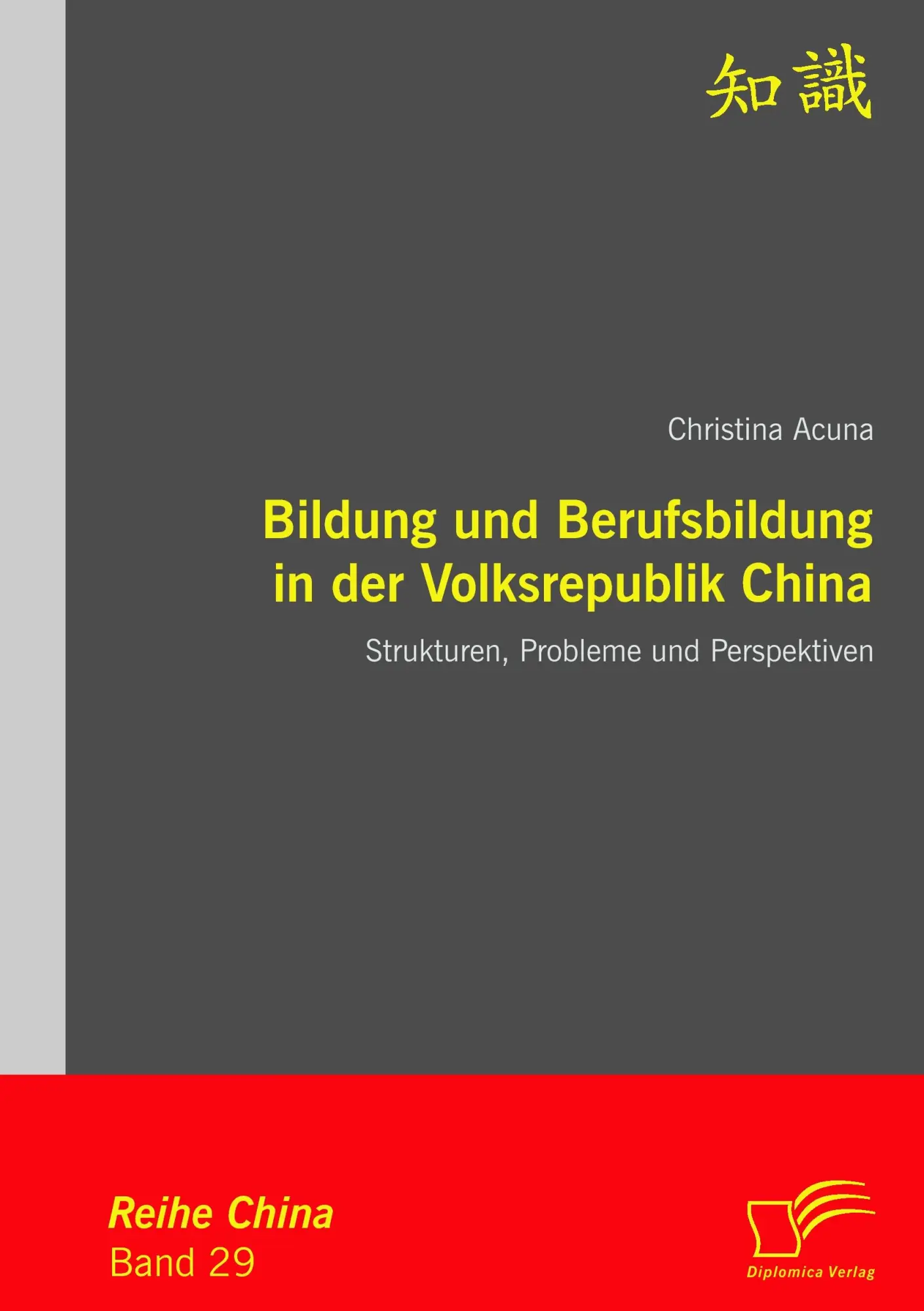 Cover: 9783842858411 | Bildung und Berufsbildung in der Volksrepublik China: Strukturen,...