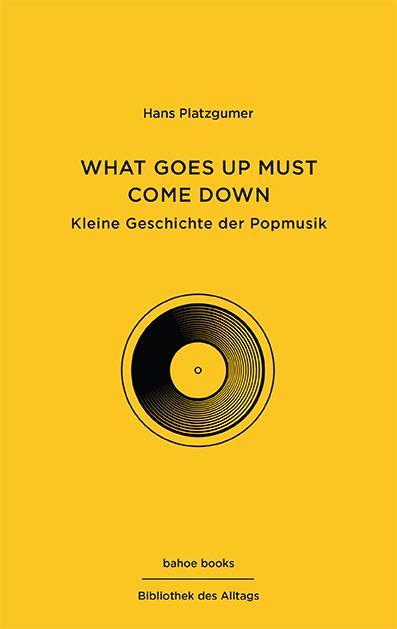 Cover: 9783903478411 | What Goes Up Must Come Down | Hans Platzgumer | Platzgumer Hans | Buch