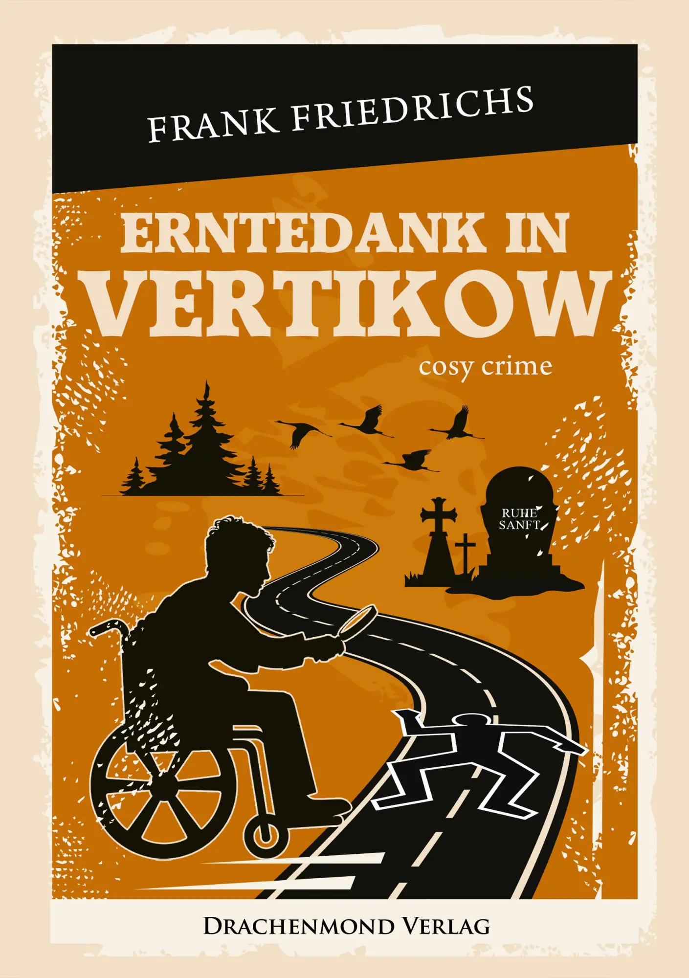 Cover: 9783959918411 | Erntedank in Vertikow | Frank Friedrichs | Taschenbuch | 294 S. | 2026