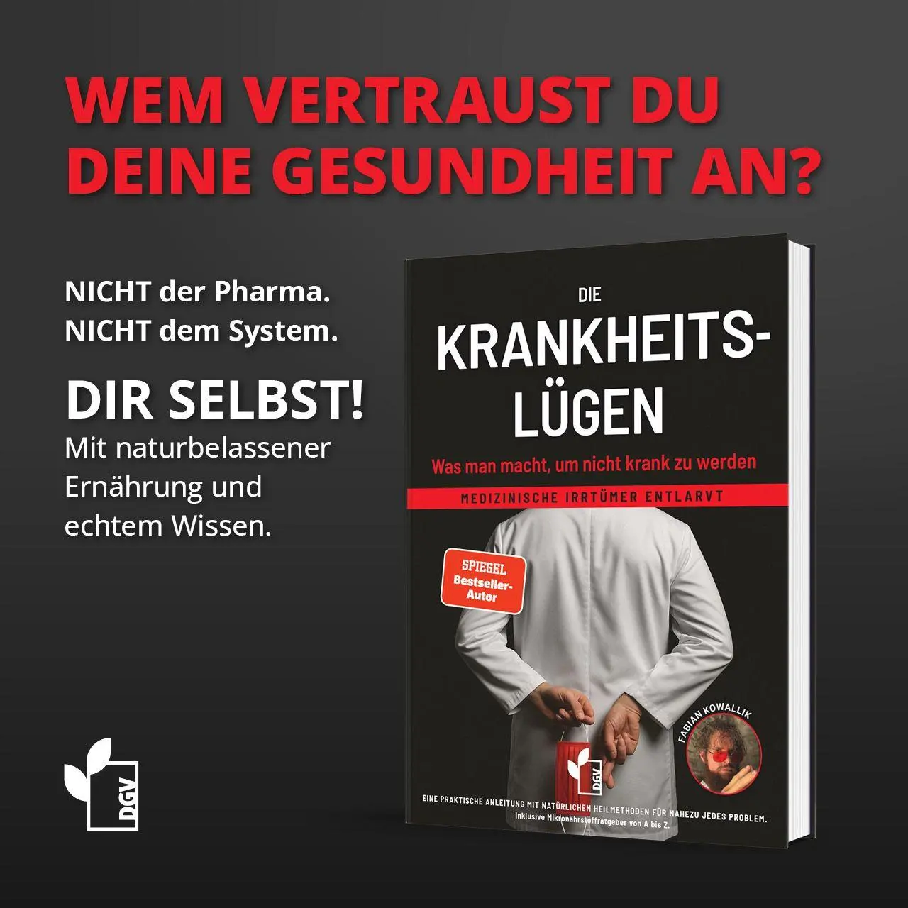 Bild: 9783982758411 | Die Krankheitslügen - Was man macht, um nicht krank zu werden. | Buch