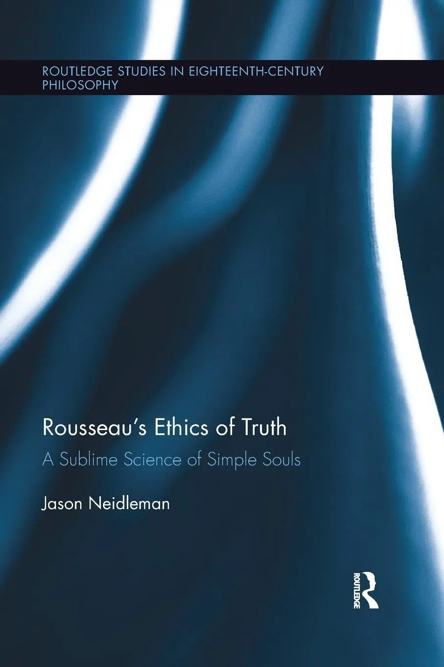 Cover: 9780367258511 | Rousseau's Ethics of Truth | A Sublime Science of Simple Souls | Buch