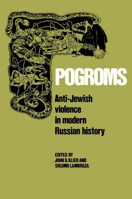 Cover: 9780521528511 | Pogroms | Anti-Jewish Violence in Modern Russian History | Taschenbuch