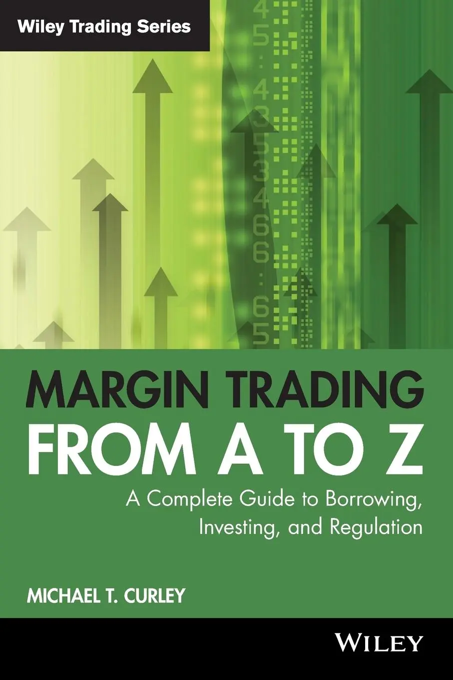 Cover: 9781119108511 | Margin Trading from A to Z | Michael T Curley | Taschenbuch | Englisch