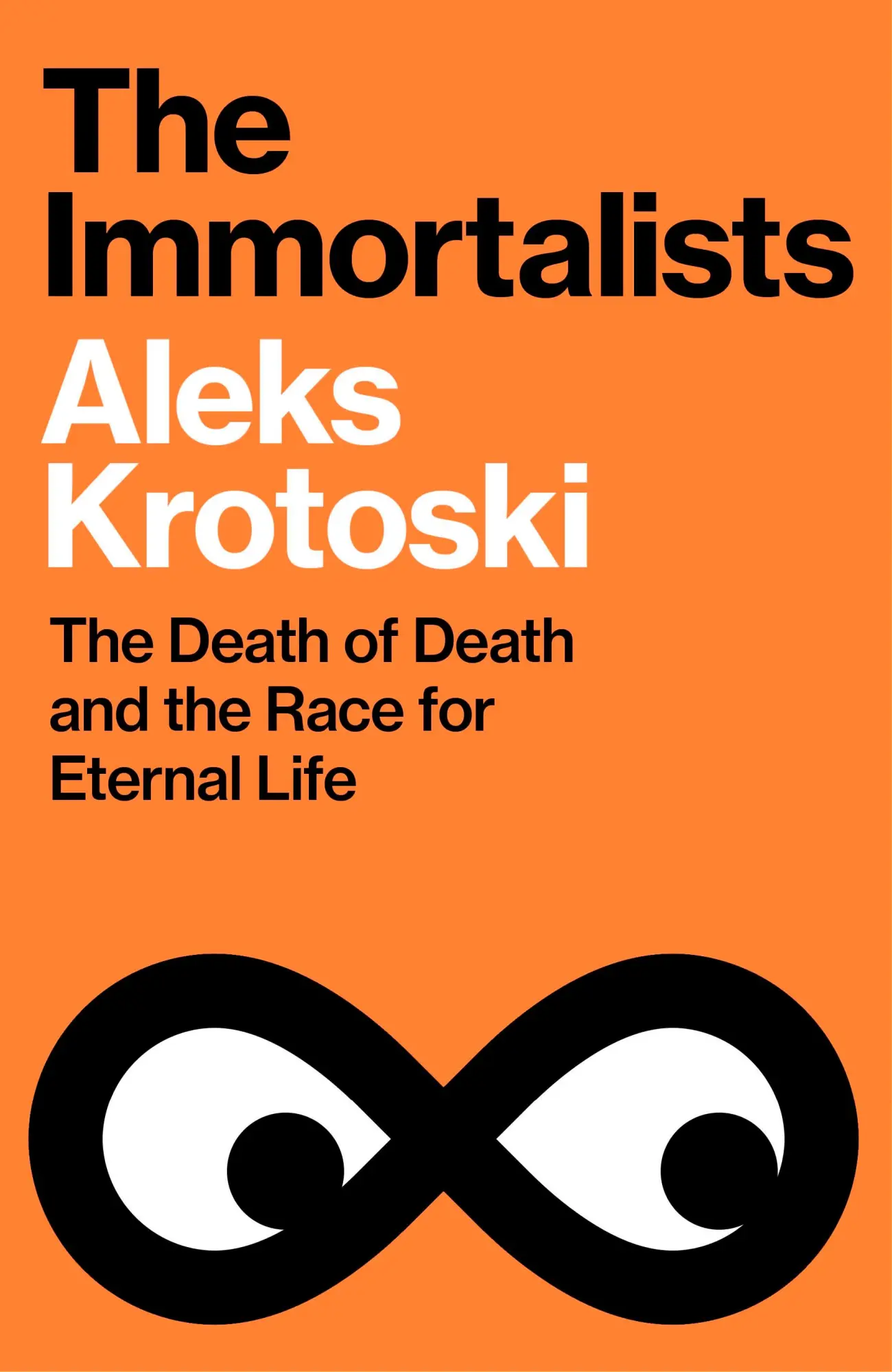 Cover: 9781847928511 | The Immortalists | The Death of Death and the Race for Eternal Life