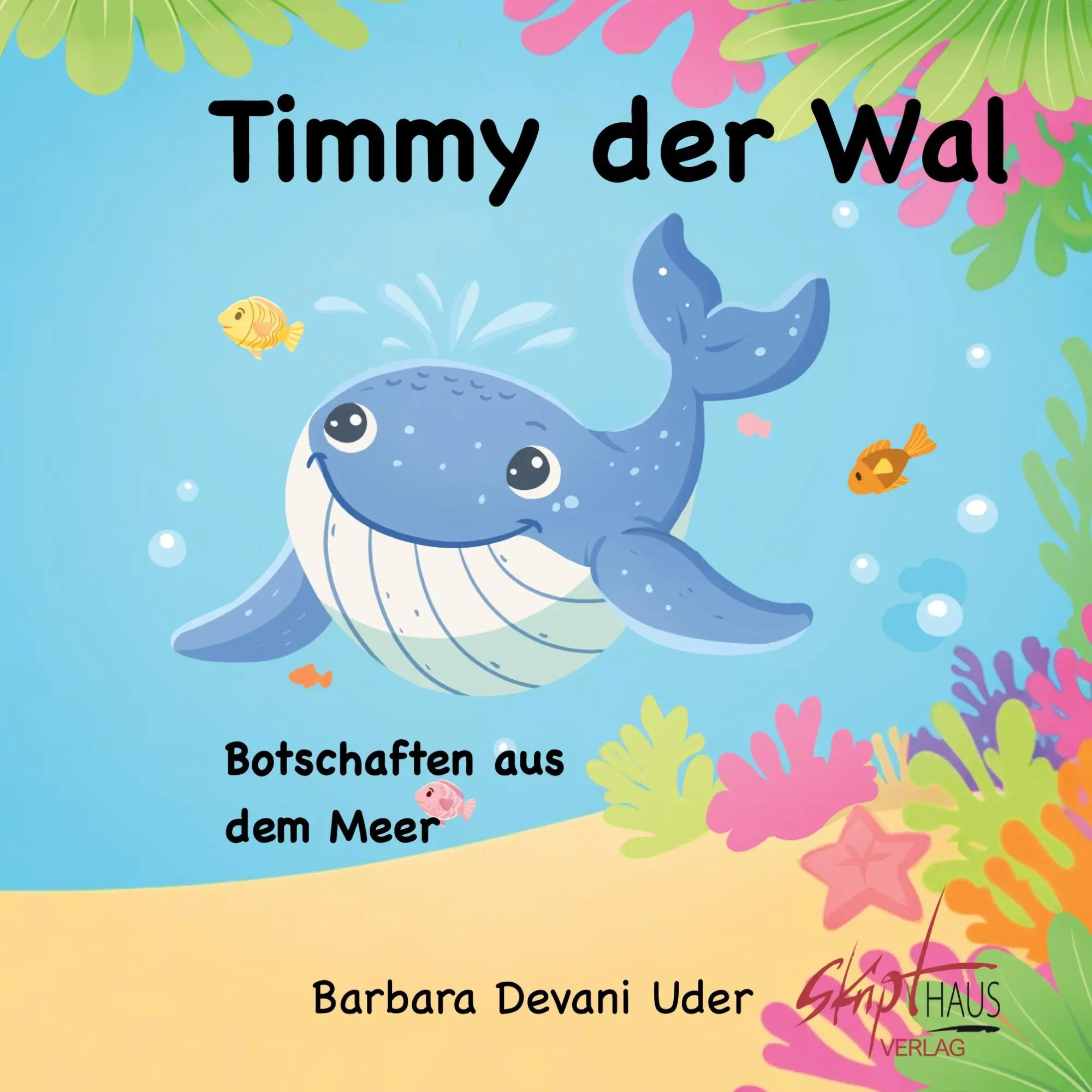 Cover: 9783000868511 | Timmy der Wal | Botschaften aus dem Meer | Barbara Devani Uder | Buch
