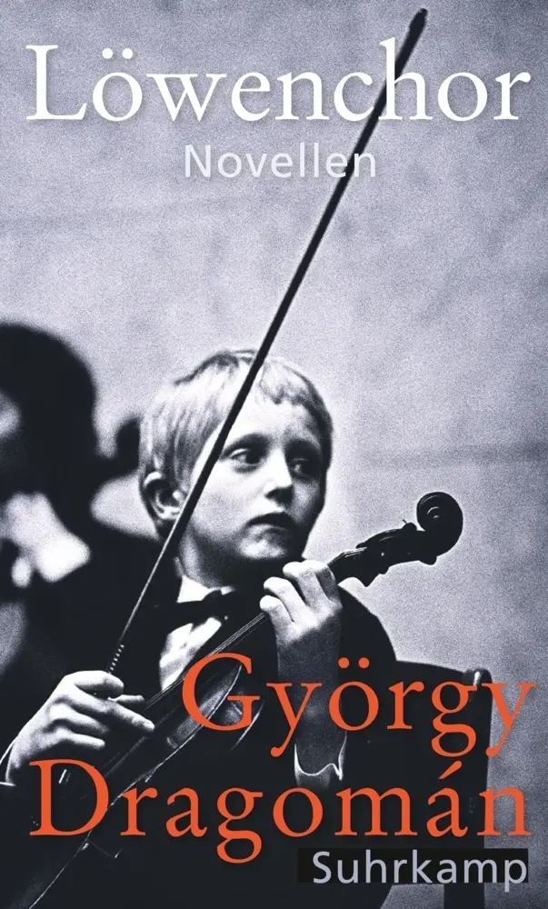 Cover: 9783518428511 | Löwenchor | Novellen | György Dragomán | Buch | 269 S. | Deutsch