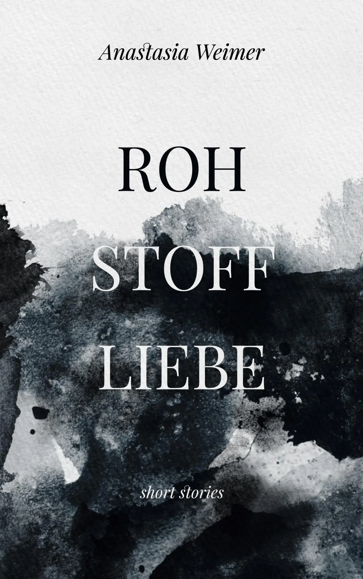Cover: 9783819248511 | Rohstoffliebe | Anastasia Weimer | Taschenbuch | 166 S. | Deutsch