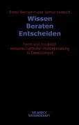 Cover: 9783938808511 | Wissen - Beraten - Entscheiden | Peter/Lentsch, Justus Weingart | Buch