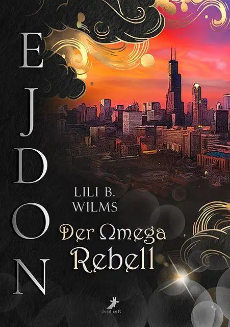 Cover: 9783960898511 | Der Omega Rebell | Ejdon Band 4 | Lili B. Wilms | Taschenbuch | 336 S.