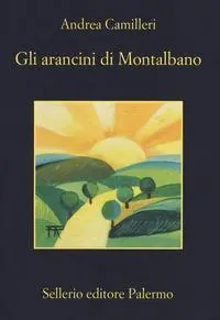 Cover: 9788838938511 | Gli arancini di Montalbano | Andrea Camilleri | Taschenbuch | 2018