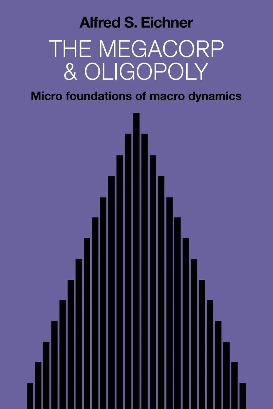 Cover: 9780521068611 | The Megacorp and Oligopoly | Micro Foundations of Macro Dynamics