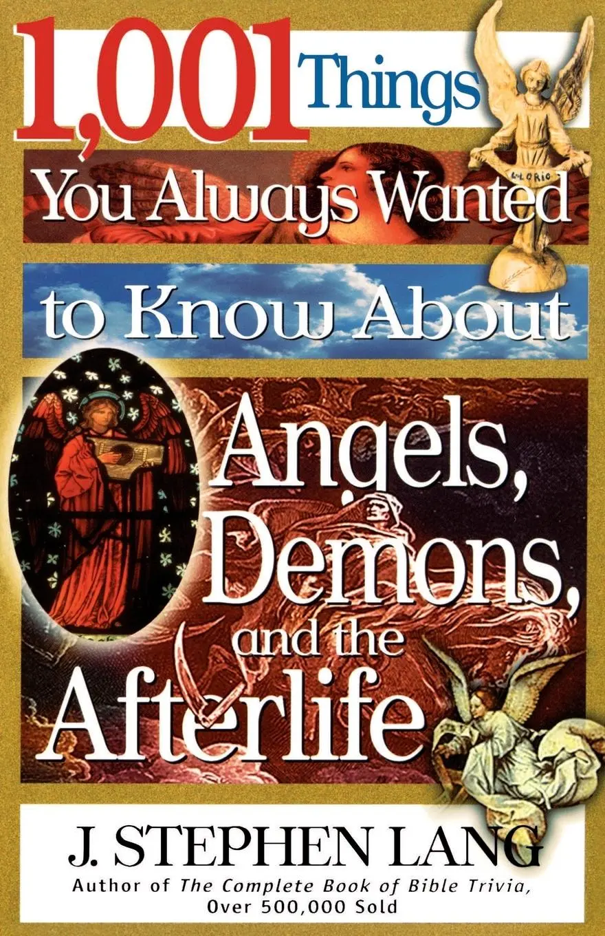 Cover: 9780785268611 | 1,001 Things You Always Wanted to Know about Angels, Demons, and...