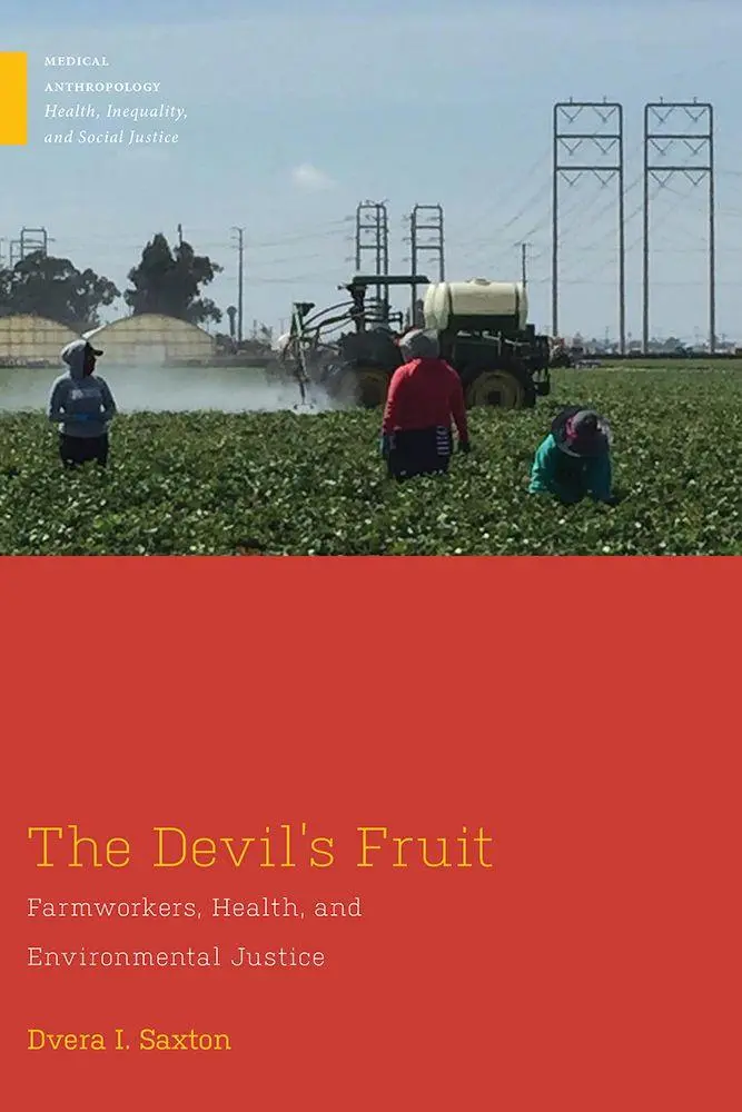 Cover: 9780813598611 | The Devil's Fruit | Farmworkers, Health, and Environmental Justice