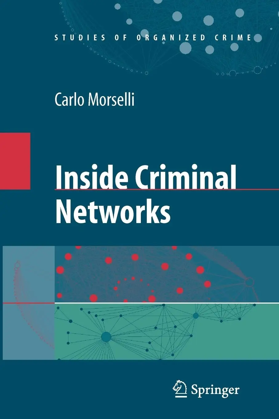 Cover: 9781441918611 | Inside Criminal Networks | Carlo Morselli | Taschenbuch | xii | 2010