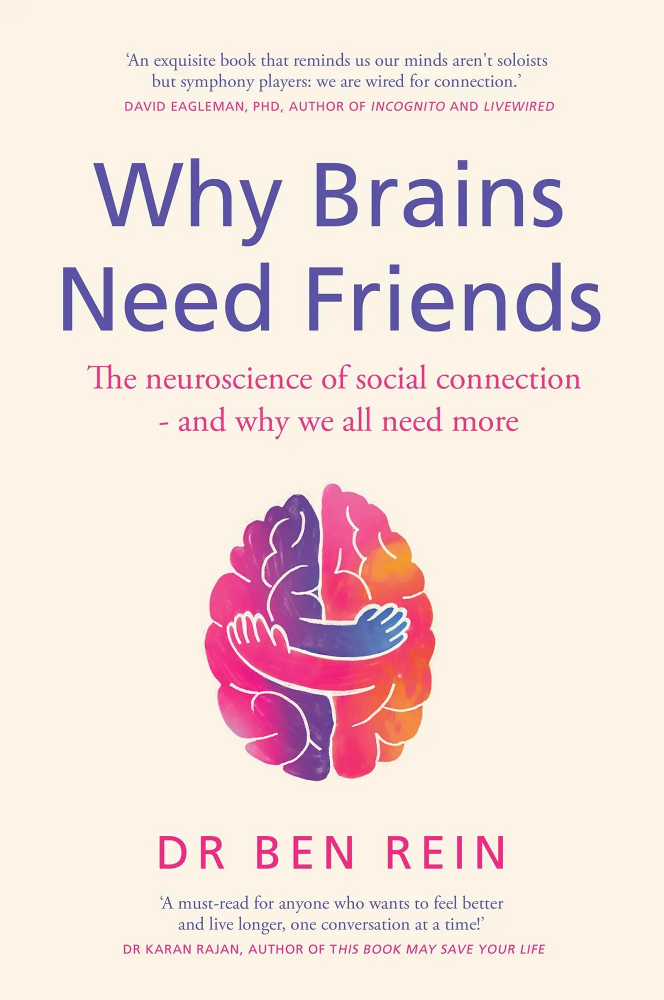 Cover: 9781529438611 | Why Brains Need Friends | Ben Rein | Buch | Englisch | 2026