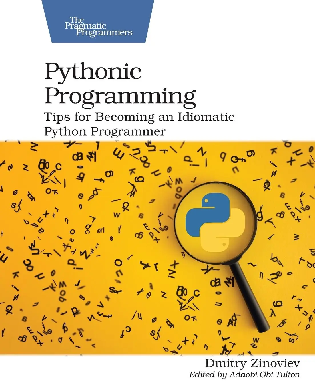 Cover: 9781680508611 | Pythonic Programming | Dmitry Zinoviev | Taschenbuch | Englisch | 2021