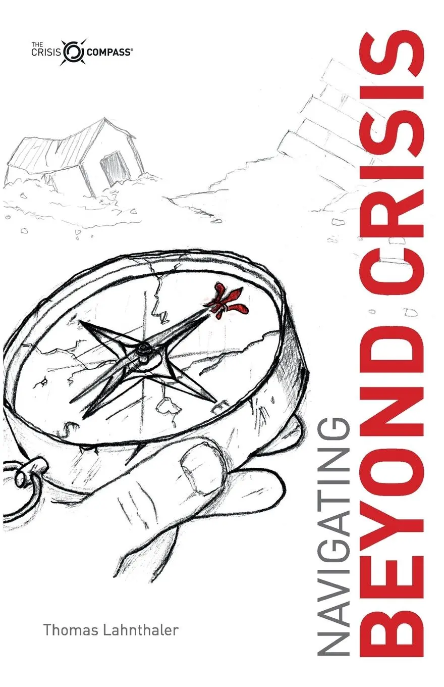 Cover: 9781739628611 | Navigating Beyond Crisis | Thomas Lahnthaler | Taschenbuch | Englisch