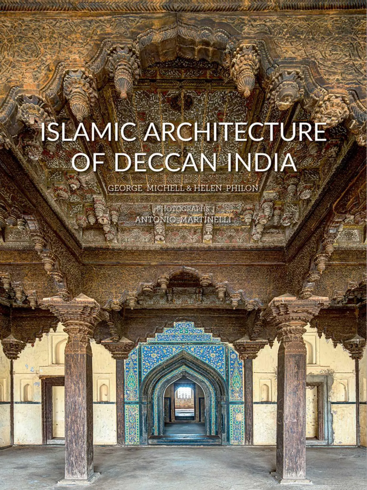 Cover: 9781851498611 | Islamic Architecture of Deccan India | George Michell (u. a.) | Buch
