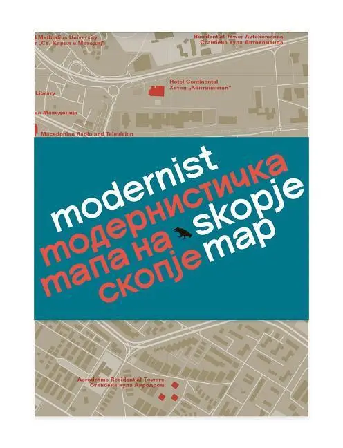 Cover: 9781912018611 | Modernist Skopje Map | Ana Ivanovska Deskova (u. a.) | (Land-)Karte