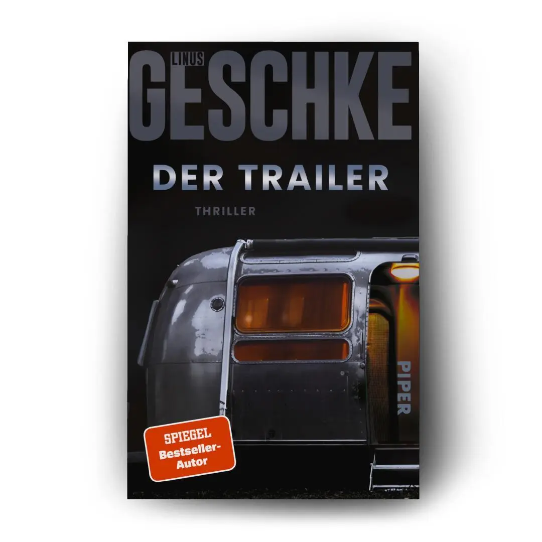 Bild: 9783492068611 | Der Trailer | Linus Geschke | Taschenbuch | 416 S. | Deutsch | 2025