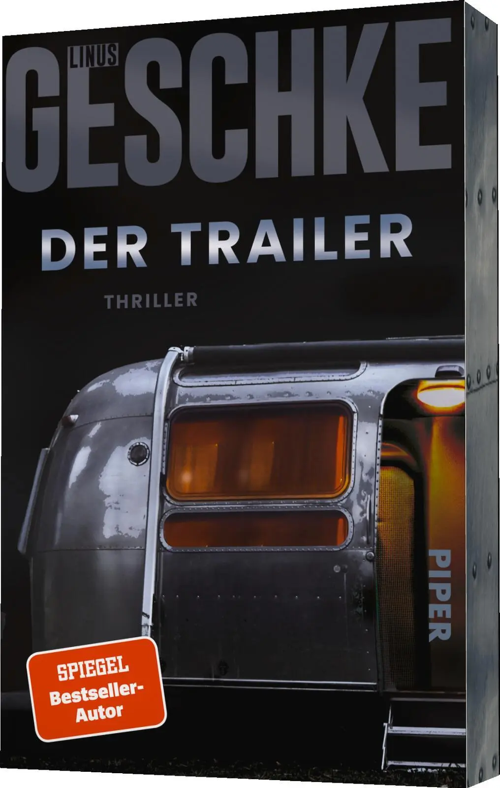 Bild: 9783492068611 | Der Trailer | Linus Geschke | Taschenbuch | 416 S. | Deutsch | 2025