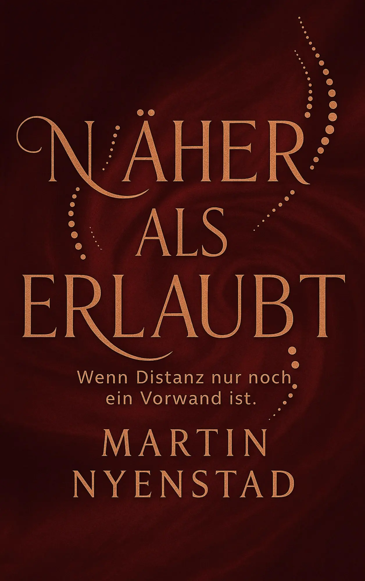 Cover: 9783695188611 | Näher als erlaubt | Wenn Distanz nur noch ein Vorwand ist | Nyenstad