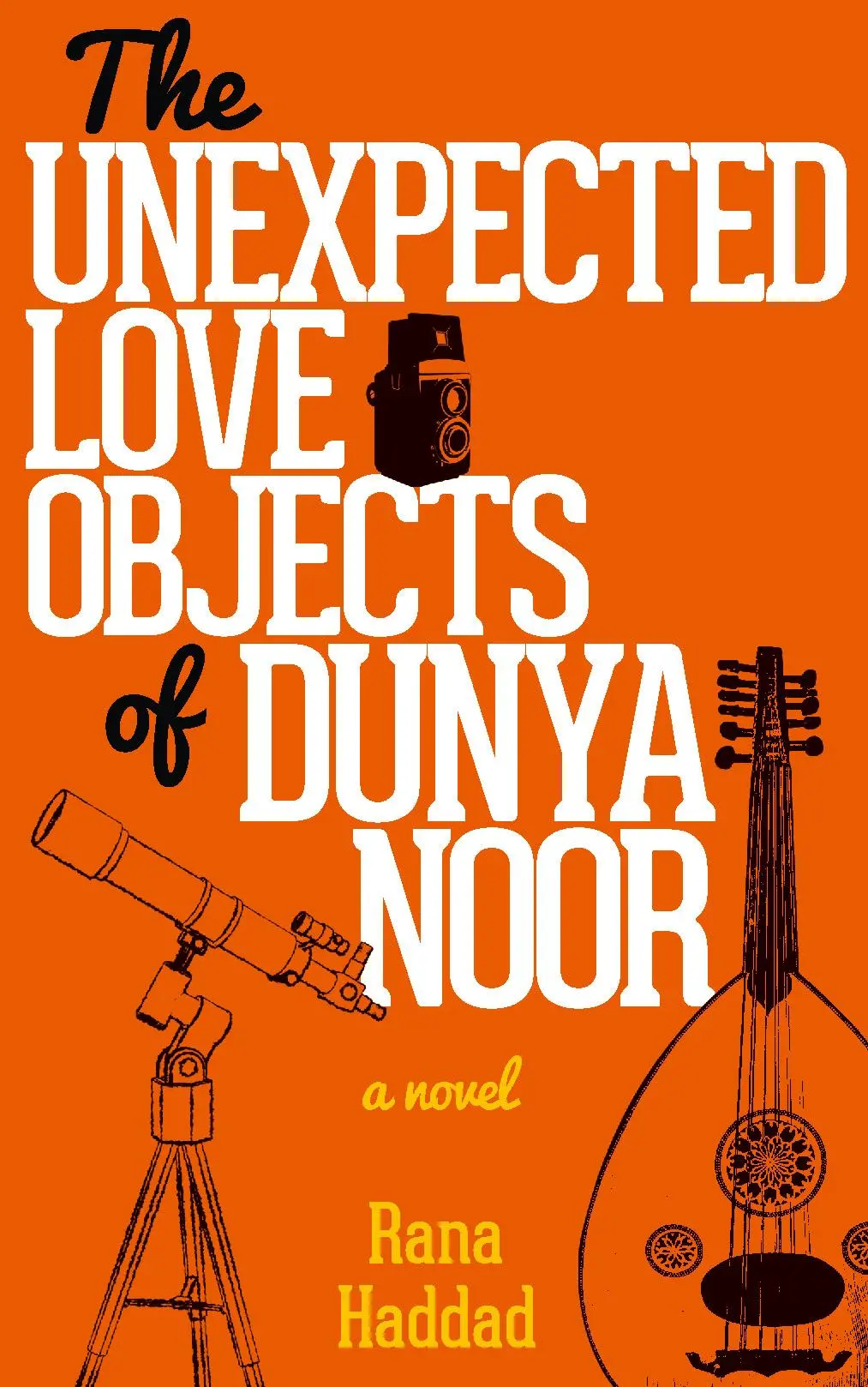 Cover: 9789774168611 | The Unexpected Love Objects of Dunya Noor | Rana Haddad | Taschenbuch