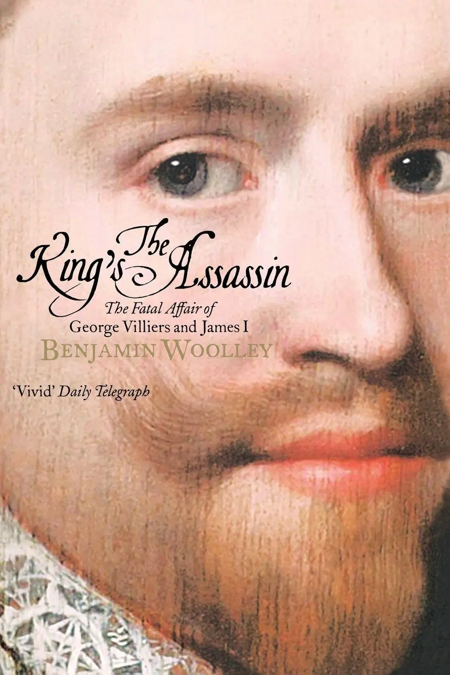 Cover: 9781250388711 | King's Assassin, The | Benjamin Woolley | Taschenbuch | Englisch