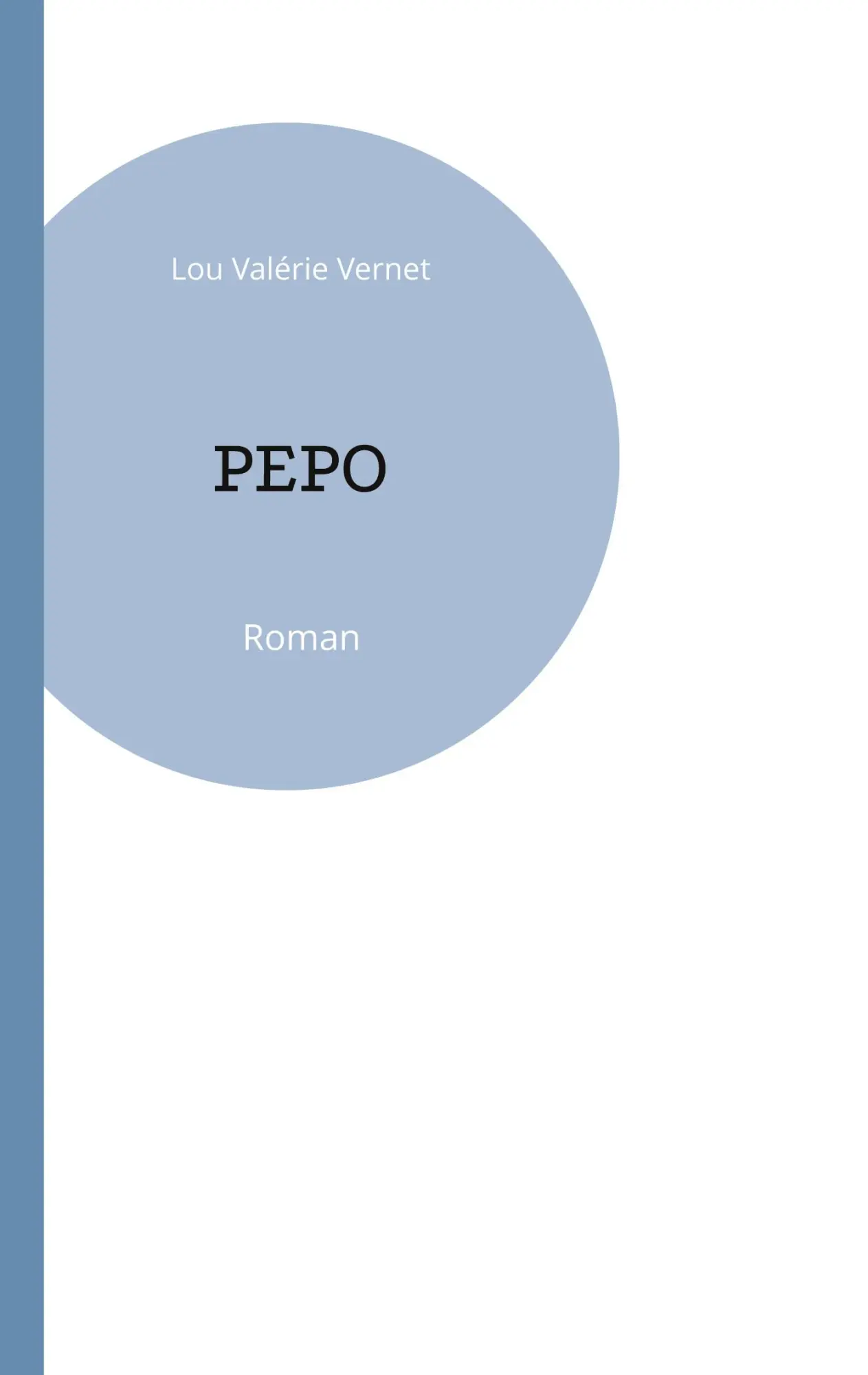 Cover: 9782810628711 | Pepo | Lou Valérie Vernet | Taschenbuch | Französisch | 2025