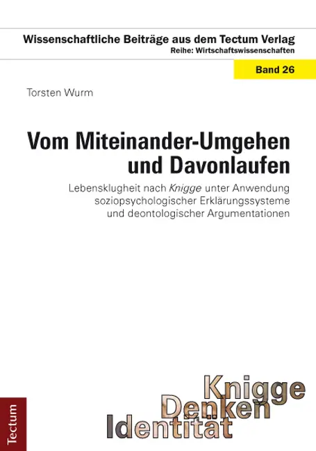 Cover: 9783828828711 | Vom Miteinander-Umgehen und Davonlaufen | Torsten Wurm | Taschenbuch