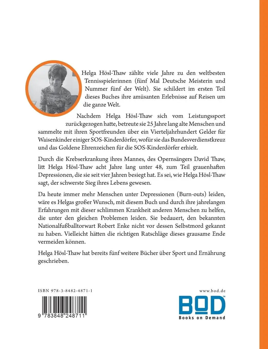 Rückseite: 9783848248711 | Sonnen- und Schattenseiten meines Lebens | Helga Hösl-Thaw | Buch