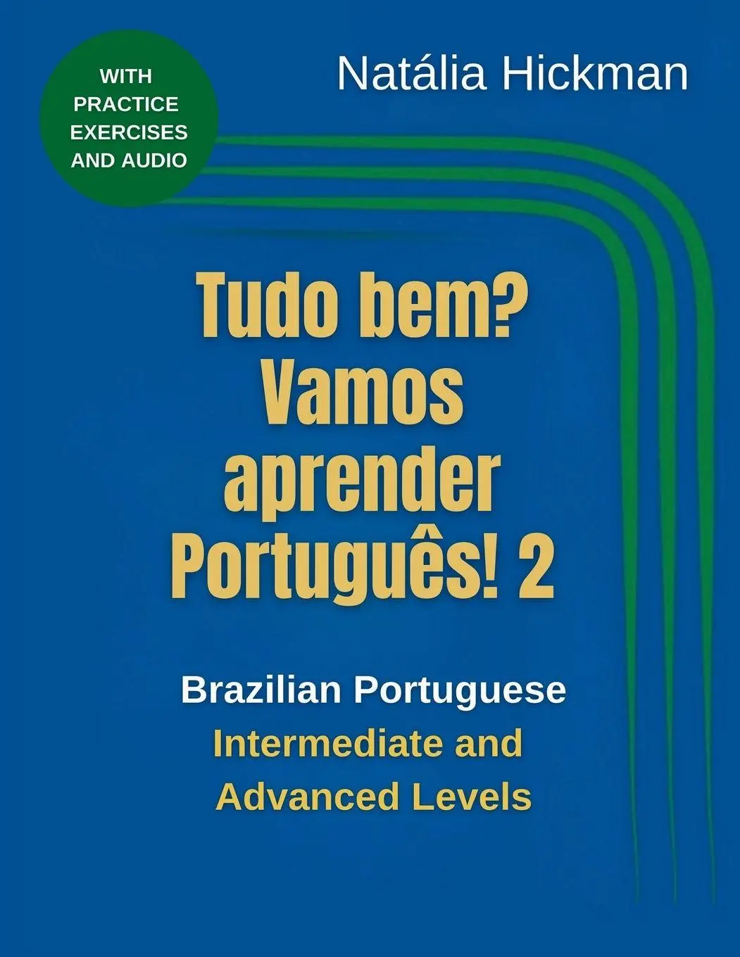 Cover: 9798997238711 | Tudo bem? Vamos aprender português! 2 | Natália Hickman | Taschenbuch