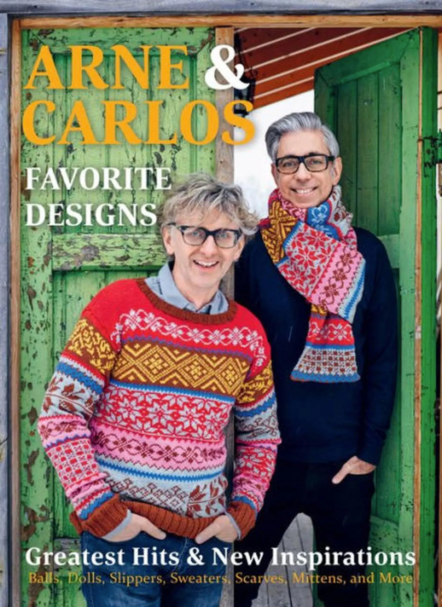 Cover: 9781570768811 | Arne &amp; Carlos' Favorite Designs | Greatest Hits and New Inspirations