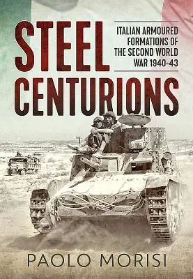 Cover: 9781911628811 | Steel Centurions | Paolo Morisi | Taschenbuch | Gebunden | Englisch