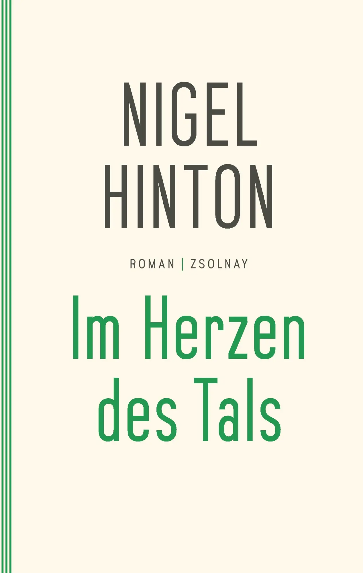 Cover: 9783552058811 | Im Herzen des Tals | Roman | Nigel Hinton | Buch | 302 S. | Deutsch